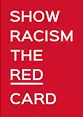 Show Racism The Red Card logo